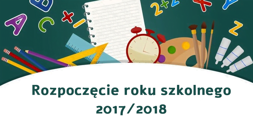 Rozpoczęcie roku szkolnego 2017/2018